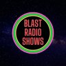 Blast Radio Shows